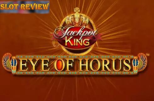 Eye Of Horus Jackpot King